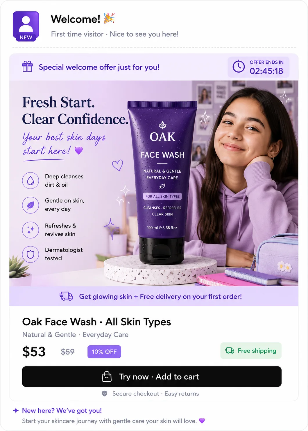 Teens 13-17 personalized experience — first-time teen visitor, Oak Face Wash, 10% off, free delivery