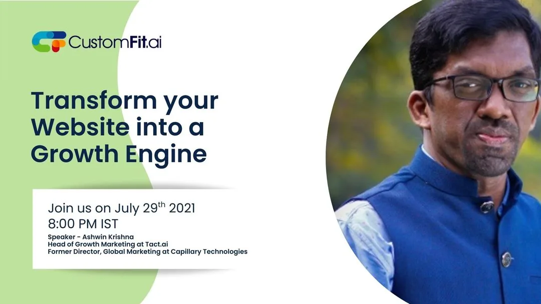 Transform your Website into a Growth Engine — Ashwin Krishna